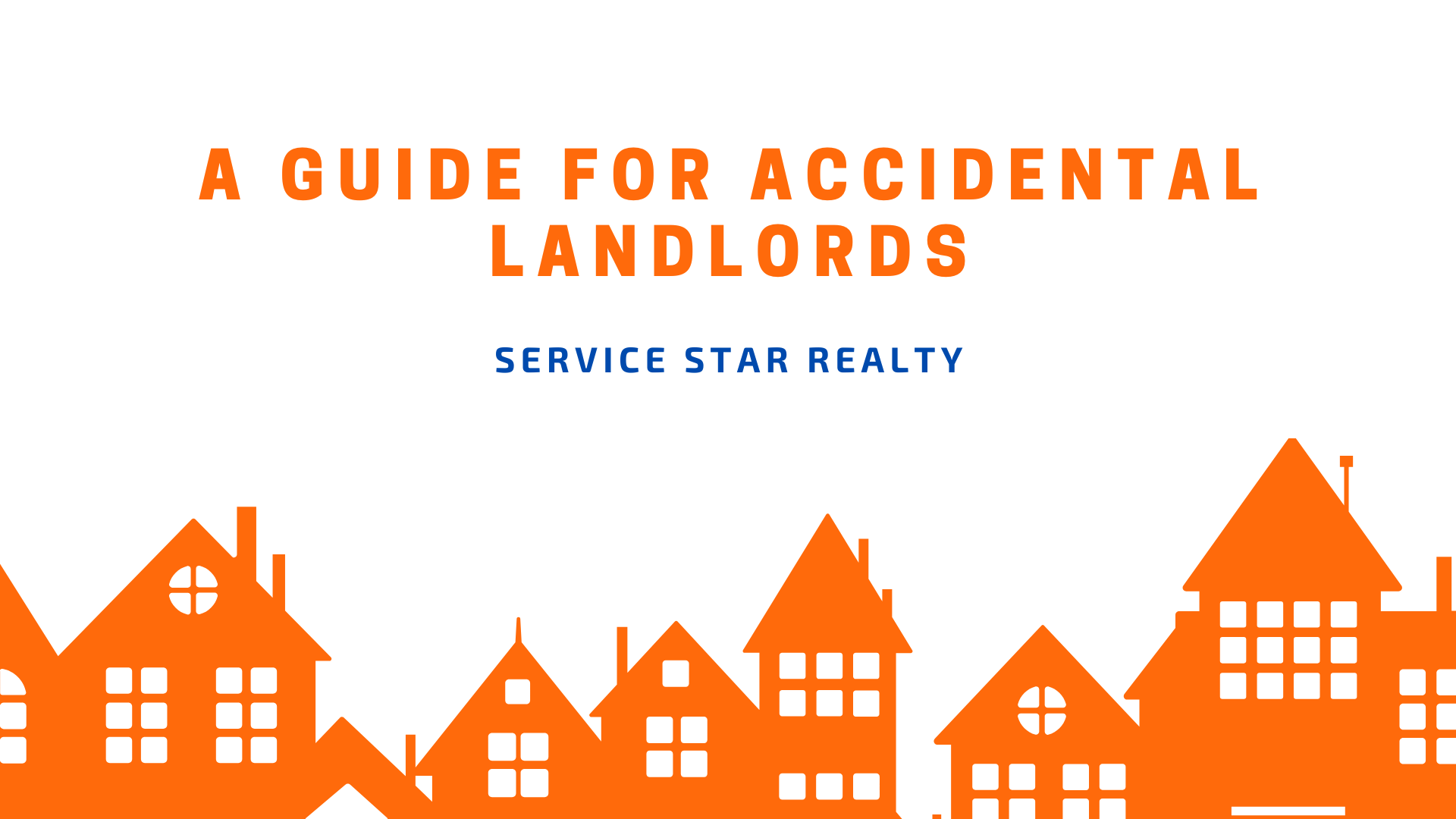 A Guide for Accidental Landlords